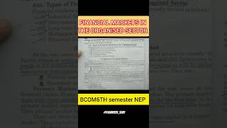 FINANCIAL MARKET IN THE ORGANISED SECTOR// #financialmarket #bcom6thsemester #ccsu #stdy #exam