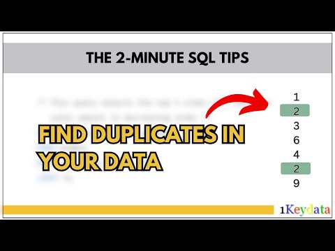2-Minute SQL Tips: Quickly Find Duplicates In Your Data