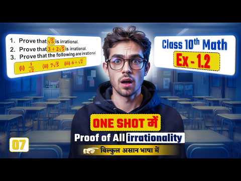 Proof of Irrational Numbers | Class 10 Math | Ex 1.1 | Real Numbers | One Shot Revision 🔥