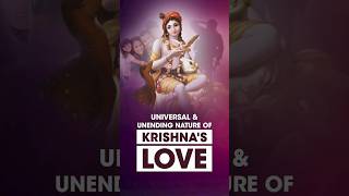 Universal and Unending Nature of Krishna's Love | Srila Prabhupada