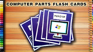 Computer Flash Cards | Computer Parts Flash Cards | Computer Flash Cards Making | Computer Project