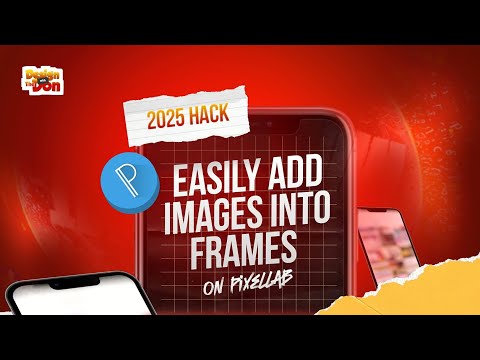How to Easily add Images into Frames on Pixellab | 2025 Hack