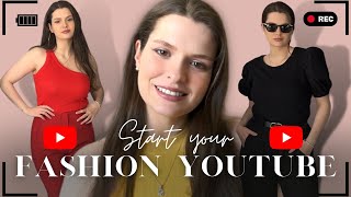 WATCH THIS BEFORE STARTING A FASHION YOUTUBE CHANNEL | Advice for Aspiring Fashion Content Creators