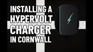 ⚡ Power Up Cornwall! Hypervolt EV Charger Installation by Parks Electrical Ltd