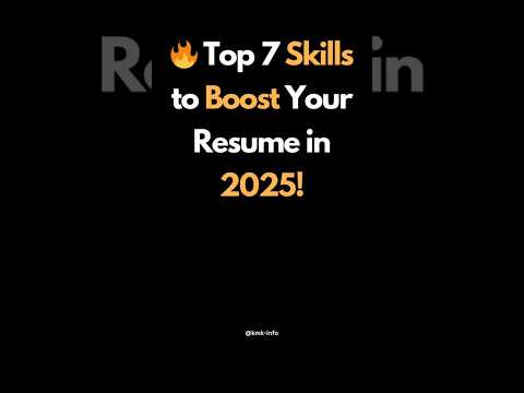 Boost Your Resume with THESE Top 7 Skills in 2025 #skills #topskillsdevelopment #KMK_Info #AI