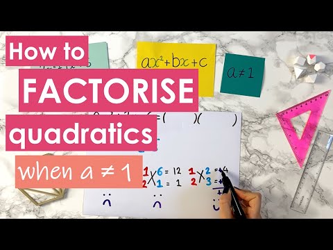■ How to factorise quadratics (a≠1) + examples!