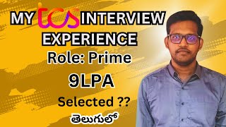 TCS PRIME INTERVIEW EXPERIENCE IN TELUGU | PRIME ROLE | 2025 BATCH | #tcsinterview