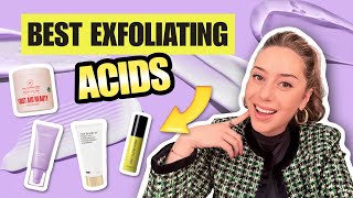 Best Exfoliating Acids for Your Skin Type & Concern | Dermatologist Explains