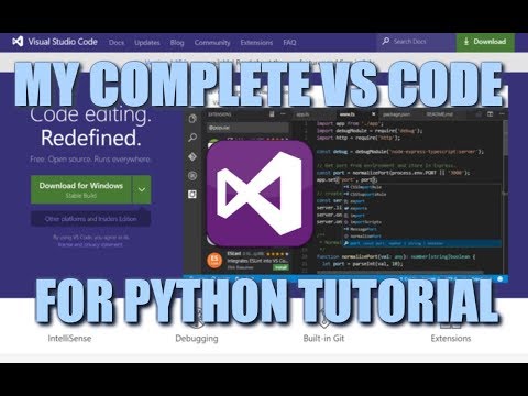 My Complete VS Code For Python Tutorial!