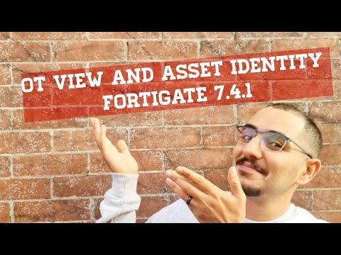 FortiGate Asset Identity and OT view