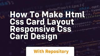 How to make html css card layout responsive css card design