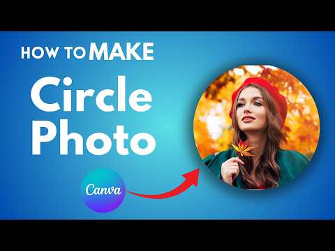 How to make circle photo in Canva for Beginners 2026
