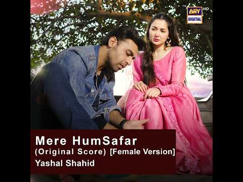 Mere Humsafar (Original Score) (Female Version)✨✨✨✨