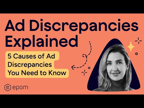 5 Causes of Ad Discrepancies You Need to Know