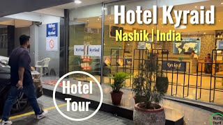 Kyriad Hotel Nashik | Hotel Tour | Mustaq Sharif