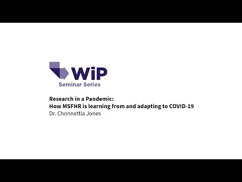 Work in Progress Seminar (Apr 7, 2021): How MSFHR is adapting to COVID-19 with Dr. Chonnettia Jones