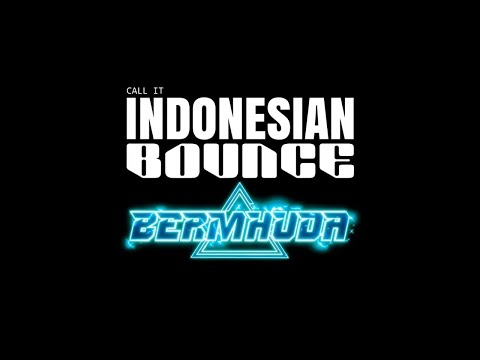 CALL IT INDONESIAN BOUNCE | YEAR END MIXTAPE 2025 by BERMHUDA