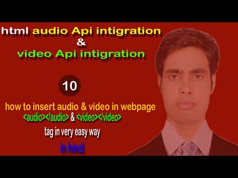 10 html audio Api intigration & video Api intigration