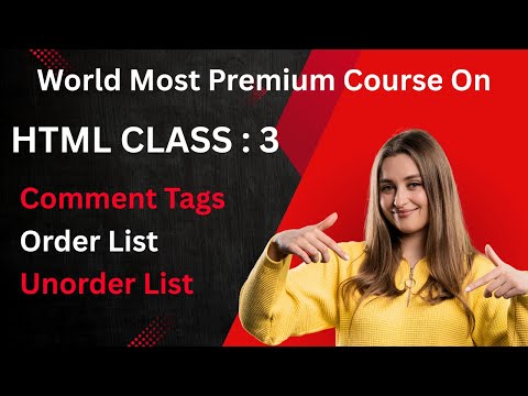 HTML Tutorial In Urdu | HTML Comment Tags, Order List And  Un order List Explain | HTML Class 3