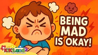 Being Mad is Okay | Learn to Talk About Feelings | Toddler Song for Emotional Development