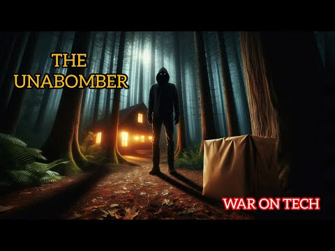 The Unabomber: The Brilliant Mind That Turned Against Technology