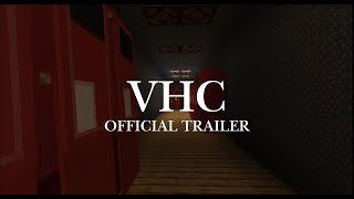 VHC | Official Trailer | Dev Projects