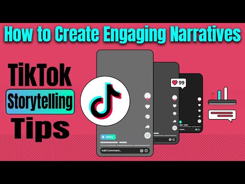 TikTok Storytelling Tips: Master How to Create Engaging Narratives That Captivate Viewers