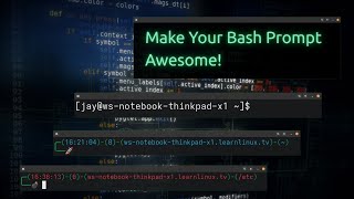 Bash Prompt Customization Guide - Make Your Linux Terminal Awesome!