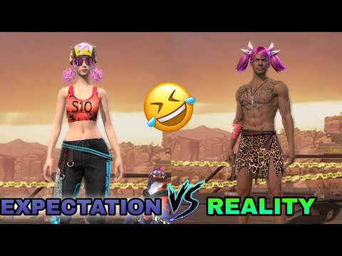 EXPECTATIONS vs REALITY in FREE FIRE