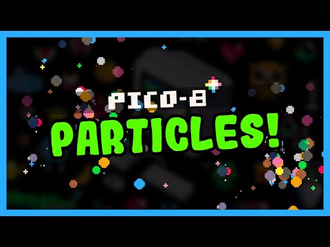 How to Make Particles in Pico-8! - Simple Particle System for Explosions, smoke, bullets, and more!