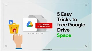 5 Simple Tricks to Free Up Google Drive Storage Space Quickly #googledrive