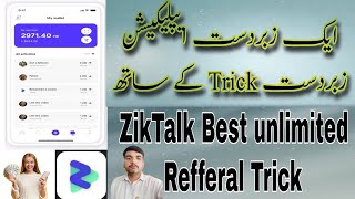 Ziktalk Unlimited Refferal trick|Earn money online without investment|Earn money with ziktalk