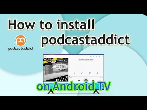 How to install podcast addict on Android TV, MiBox, NVIDIA SHIELD, TCL Google TV