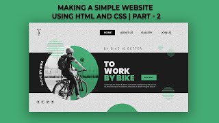 Making a simple website using HTML and CSS | Part - 2 | visual studio code |Web Development Skills