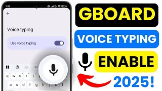 Gboard Voice Typing Tutorial 2025 🚀 | AI Keyboard Tips & Productivity Hacks for Smart Typing