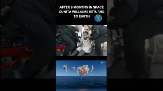 Sunita Williams Returns to Earth 🌍 After 9 Months from Space: Video clip of Arrival 🚀 & Return to 🌍.