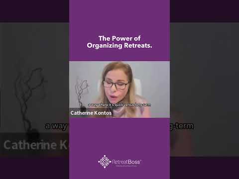 The Power of Organizing Retreats