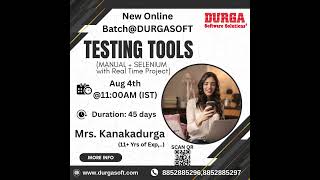 Join our NEW Online Batch @ DURGASOFT for TESTING TOOLS (Manual + Selenium with Real-Time Project)!
