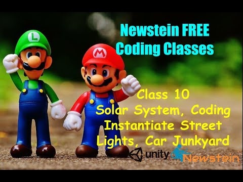 Newstein FREE Coding Course Class 10: Solar System, Coding Instantiate Street Lights, Car Junkyard