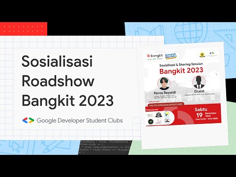 2022/11/19 - Sosialisasi Roadshow Bangkit 2023 - GDSC Universitas Sriwijaya