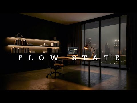 FLOW STATE • Executive Deep Focus at Night