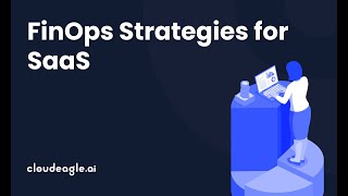 FinOps for SaaS – A Complete Guide to Managing and Optimizing SaaS Spend