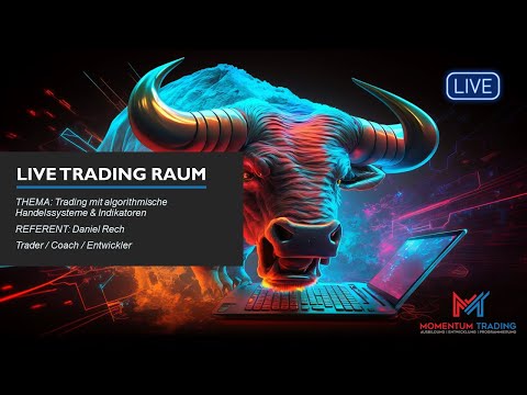 Live Trading mit Algorithmen von Momentum Trading 11.10.23 Die beste Trading Taktik