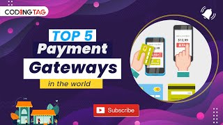Top 5 Payment Gateways in the World