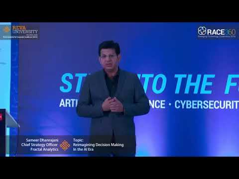 Reimagining Decision Making in the AI Era  REVA University  RACE360 2019
