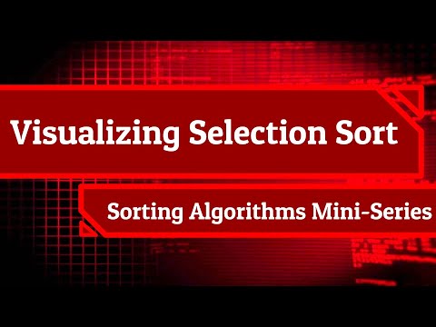 Visualizing Selection Sort w/ Colors (Sorting Algorithms Mini-Series)