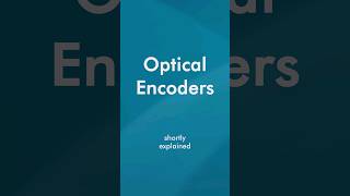 What are Optical Encoders | Shortly Explained 🔍⏱ #encoder #electricalengineering