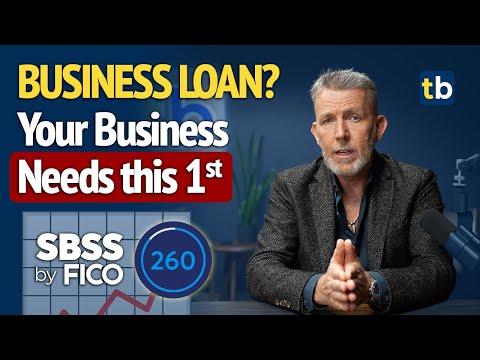 FICO SBSS - Why You Can't get a Business Loan Without it - TrueBuild Program