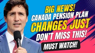 🎉 BIG News! Canada Pension Plan Changes Just Announced – Seniors, Don’t Miss This!