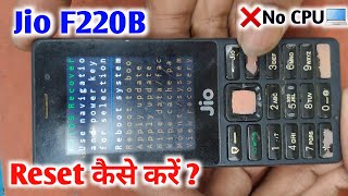 Jio F220B Reset Kaise Kare | Jio F220B Lock Kaise Kare | Jio Phone F220B Password nlock | Hard Reset